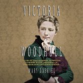 Victoria Woodhull. Visionaria, sufragista, y primera mujer candidata a la Presidencia de los EE.UU (MP3-Download)