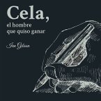 Cela, el hombre que quiso ganar (MP3-Download)