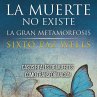 La muerte no existe. La gran... - Bild 1