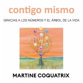 Contigo mismo. Gracias a los números y el árbol de la vida (MP3-Download) Contigo mismo. Gracias a los números y el árbol de la vida (MP3-Download)