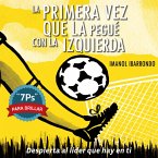 La primera vez que la pegué con la izquierda (MP3-Download)