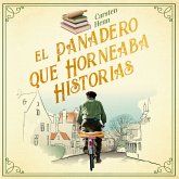 El panadero que horneaba historias (MP3-Download)