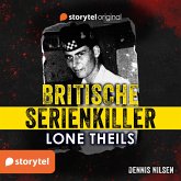 Britische Serienkiller - Dennis Nilsen (MP3-Download)