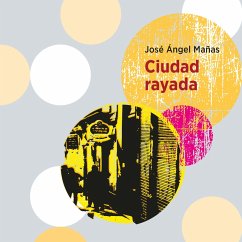 Ciudad rayada (MP3-Download) - Mañas, José Ángel