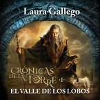 Crónicas de la torre I: El valle de los lobos (MP3-Download)