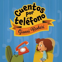 Cuentos por teléfono (MP3-Download) - Rodari, Gianni