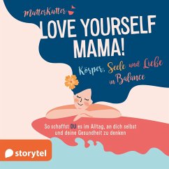 Love Yourself Mama! (MP3-Download) - MutterKutter