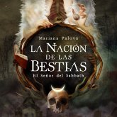 La nación de las bestias. El Señor del Sabbath (MP3-Download)