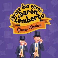 Érase dos veces el barón Lamberto (MP3-Download) - Rodari, Gianni