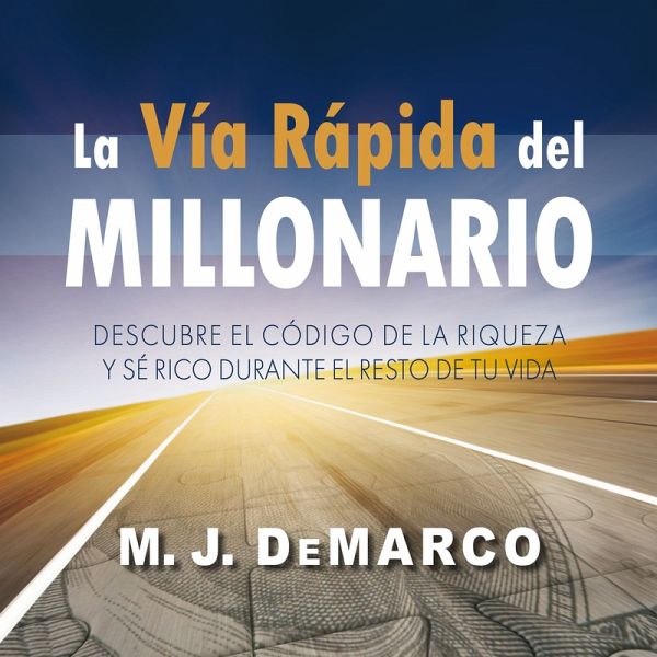 La vía rápida del millonario (MP3-Download)