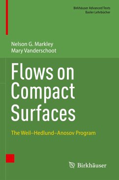 Flows on Compact Surfaces - Markley, Nelson G.;Vanderschoot, Mary