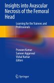 Insights into Avascular Necrosis of the Femoral Head