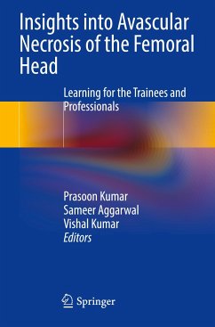 Insights into Avascular Necrosis of the Femoral Head