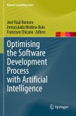 Optimising the Software Development Process with Artificial Intelligence