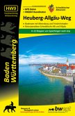 Heuberg-Allgäu-Weg HW9 - Bodensee, Naturparadiese Schwäbische Alb und Allgäu Heuberg-Allgäu-Weg HW9 - Bodensee, Naturparadiese Schwäbische Alb und Allgäu