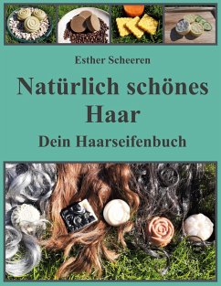 Natürlich schönes Haar - Scheeren, Esther