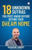 18 Unknown Sutras You Must Know Before Buying Your Dream Home 18 Unknown Sutras You Must Know Before Buying Your Dream Home