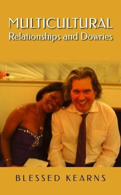 Multicultural Relationships and Dowries - Kearns, Blessed Linah