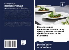 Konwergenciq proizwoditel'nosti na predpriqtiqh pischewoj promyshlennosti wo V'etname - Thi Thu Hang, Trinh;Huäj Dung, Din';Thi Min' Ngok, Vu