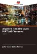 Algèbre linéaire avec MATLAB Volume I - Bild 1