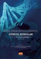 Gida Mikrobiyolojisinde Güncel Konular - Gül Karahan cakmakci, Aynur