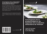 Convergencia de la productividad en las empresas de la industria alimentaria de Vietnam