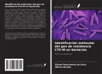 Identificación molecular del gen de resistencia CTX-M en bacterias