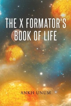 The X Formator's Book Of Life - Unum, Ankh