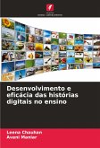 Desenvolvimento e eficácia das histórias digitais no ensino Desenvolvimento e eficácia das histórias digitais no ensino