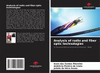 Analysis of radio and fiber optic technologies