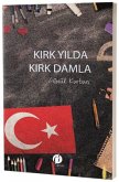 Kirk Yilda Kirk Damla Kirk Yilda Kirk Damla