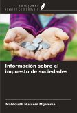 Información sobre el impuesto de sociedades