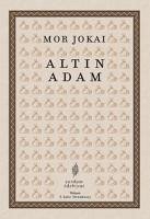 Altin Adam - Jokai, Mor