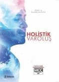 Holistik Varolus Holistik Varolus