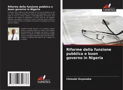 Riforme della funzione pubblica e buon governo in Nigeria - Onyeneke, Chimobi