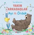 Yakin Arkadaslar Ayi Ile Ördek