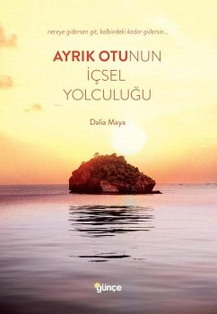 Ayrik Otunun Icsel Yolculugu - Maya, Dalia