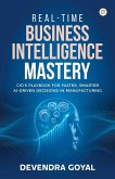 Real-Time Business Intelligence Mastery