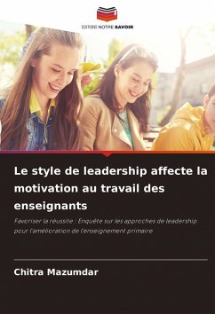 Le style de leadership affecte la motivation au travail des enseignants Cover Le style de leadership affecte la motivation au travail des enseignants