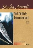 Türk Tarihinde Osmanli Asirlari I-II - Ayverdi, Samiha