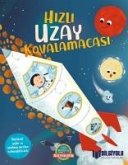 Hizli Uzay Kovalamacasi