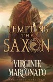 Tempting the Saxon