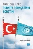 Türk Dillilere Türkiye Türkcesinin Ögretimi