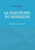 La Discipline du Bonheur