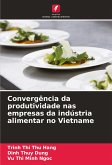 Convergência da produtividade nas empresas da indústria alimentar no Vietname