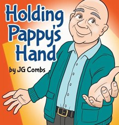 Holding Pappy's Hand Cover Holding Pappy's Hand