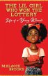 THE LIL GIRL WHO WON THE LOTTERY - Bild 1