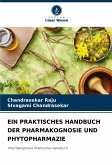 EIN PRAKTISCHES HANDBUCH DER PHARMAKOGNOSIE UND PHYTOPHARMAZIE