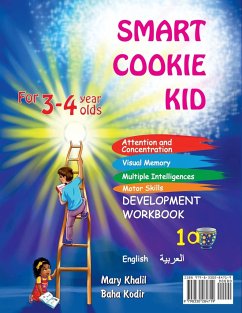 Smart Cookie Kid For 3-4 Year Olds Educational Development Workbook (Arabic - العربية ) 1A - Khalil, Mary; Kodir, Baha