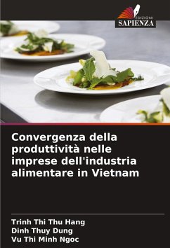 Cover Convergenza della produttività nelle imprese dell'industria alimentare in Vietnam